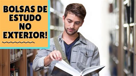 bolsa de pos graduação gratuita|bolsa de mestrado no exterior.